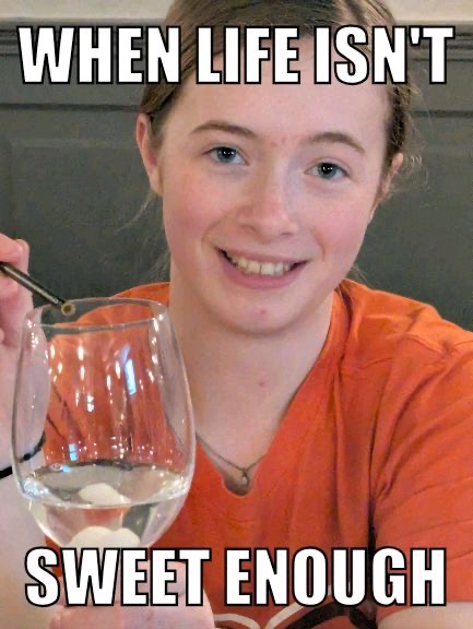 Amanda life isn't sweet enough meme